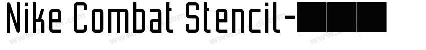Nike Combat Stencil字体转换